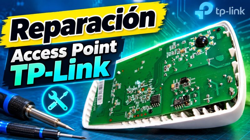Reparando Access Point TP-Link [Video]