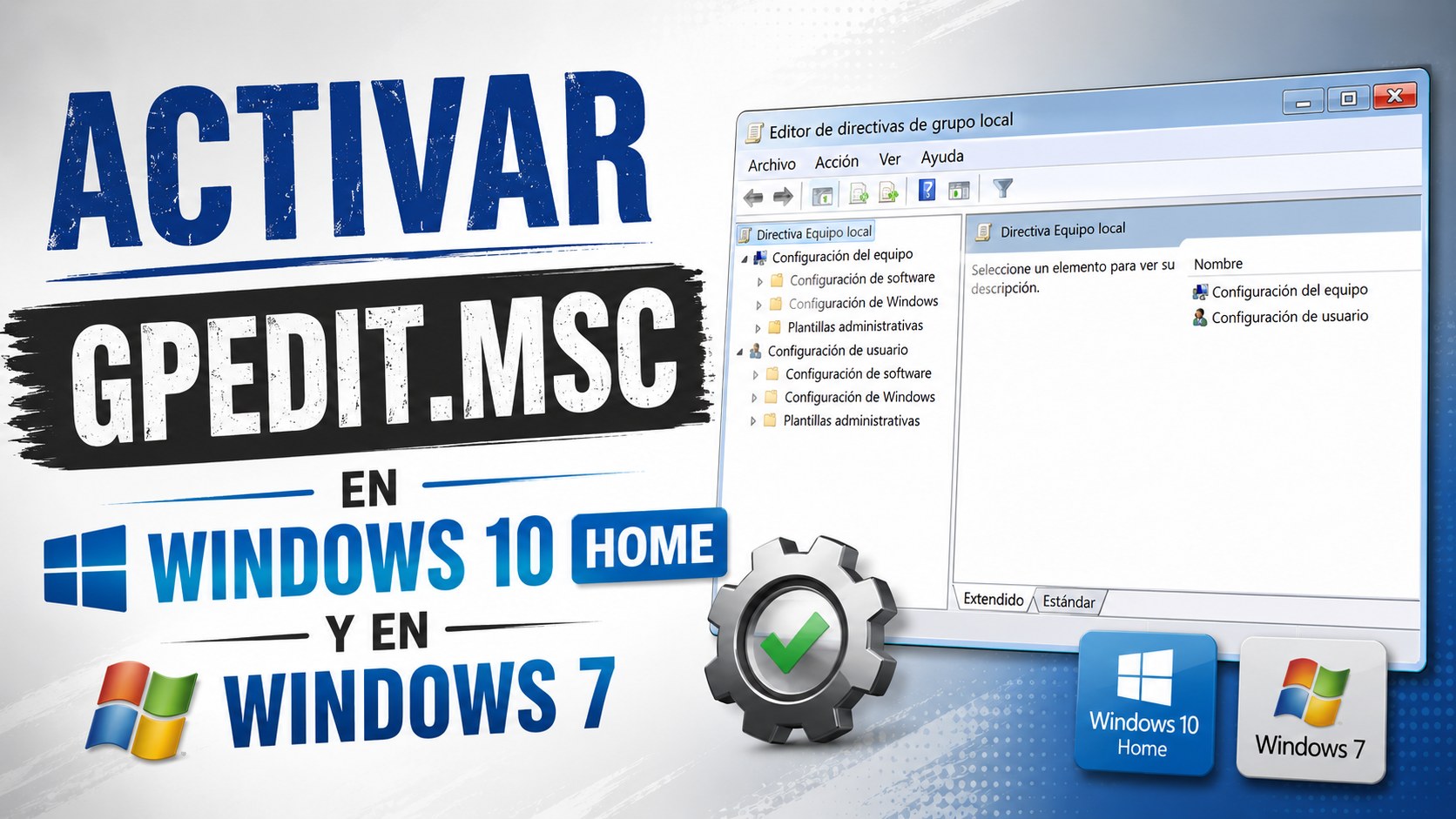 Activar gpedit.msc en Windows 10 Home y en Windows 7