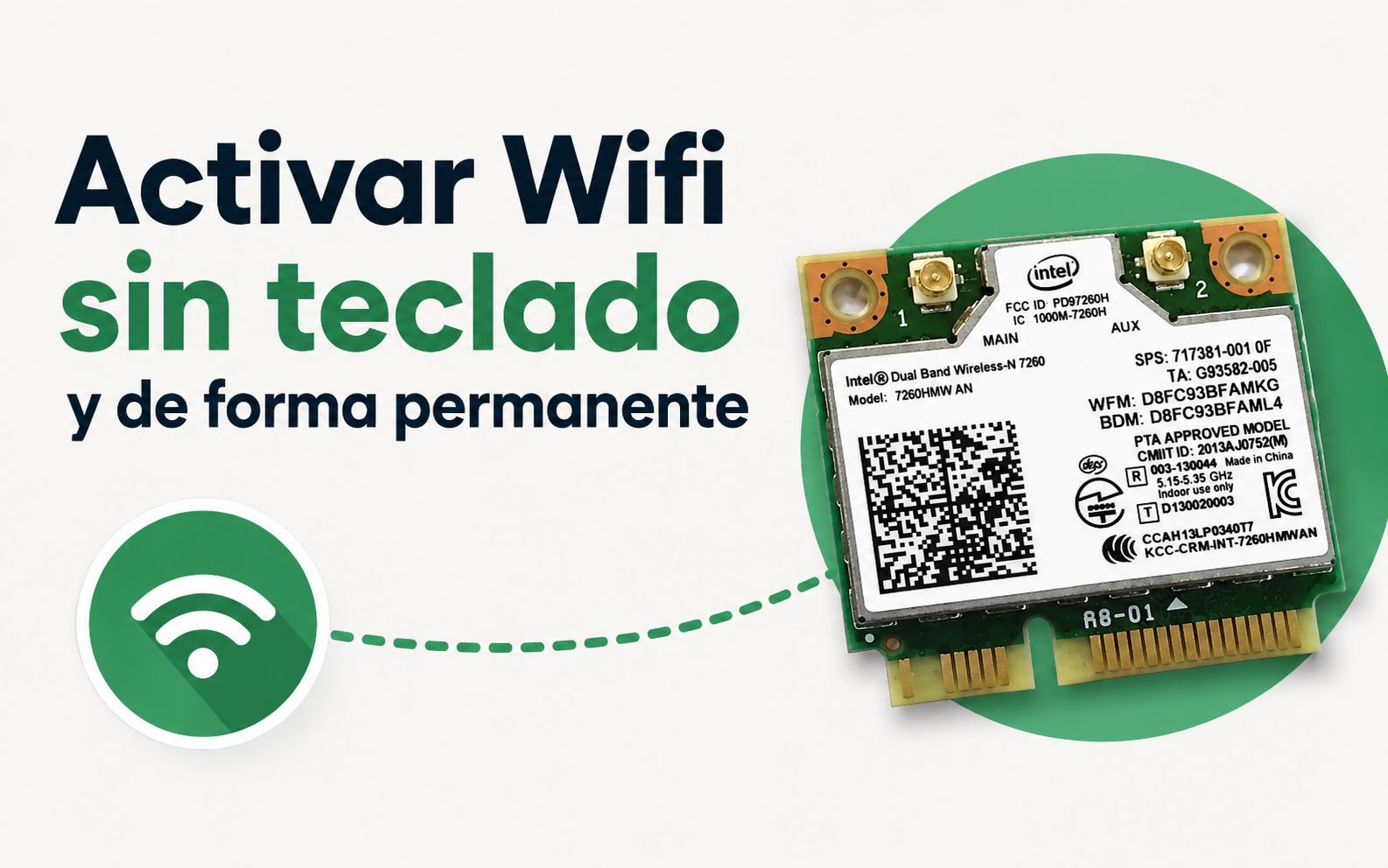 Activar Wifi sin teclado y de forma permanente